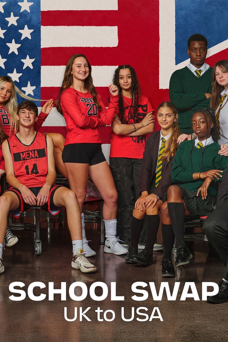 Poster of School Swap: UK to USA