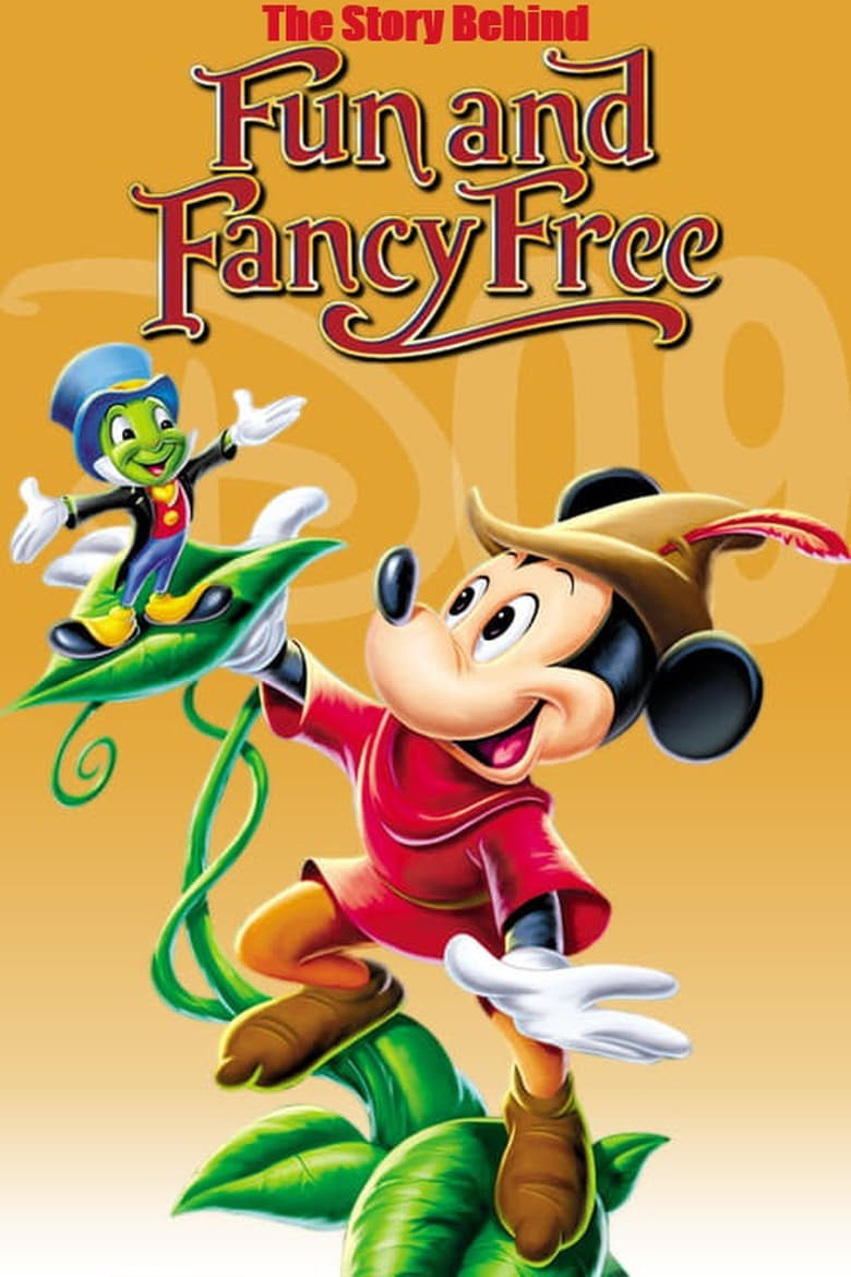 Poster of The Story Behind Walt Disney's 'Fun and Fancy Free'