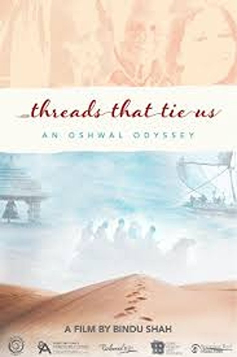 Poster of Threads That Tie Us: An Oshwal Odyssey