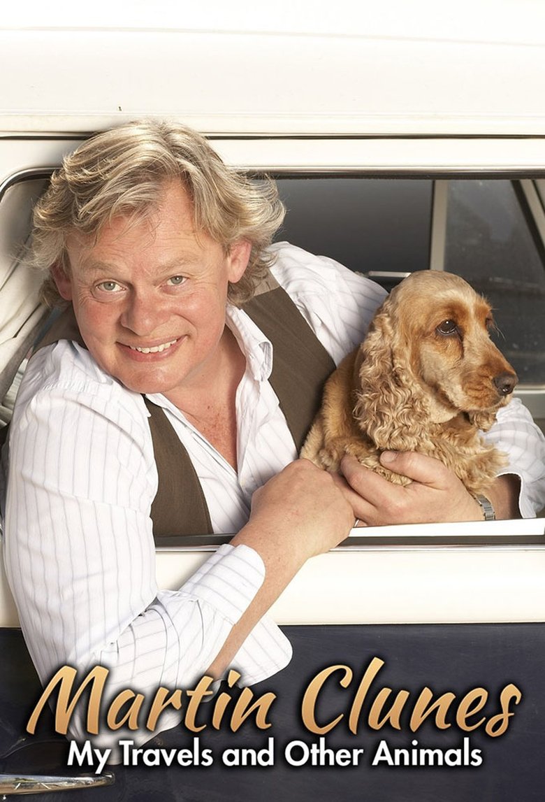 Poster of Martin Clunes: My Travels and Other Animals