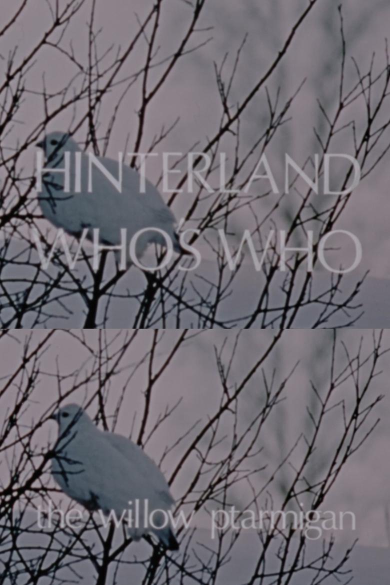 Poster of Hinterland Who's Who: The Willow Ptarmigan