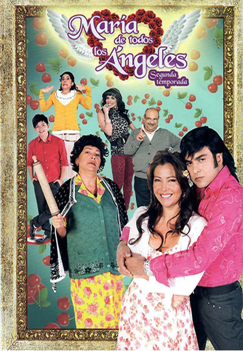 Poster of Episodes in María De Todos Los Ángeles - Season 2 - Season 2