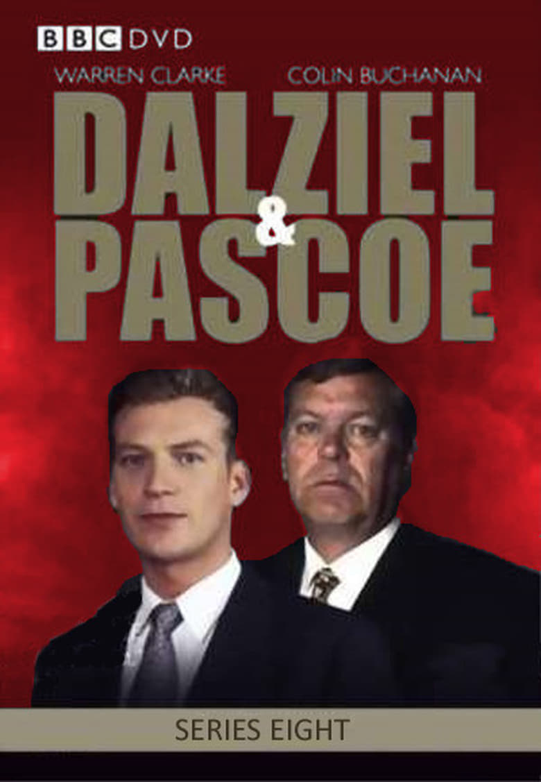 Poster of Cast and Crew in Dalziel & Pascoe - Season 8 - Episode 1 - A Game of Soldiers