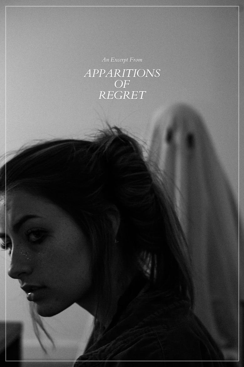 Poster of An Excerpt from: "Apparitions of Regret"