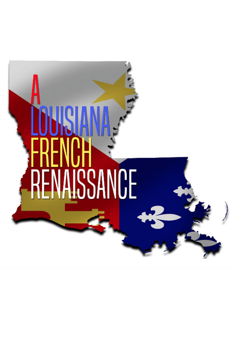 Poster of A Louisiana French Renaissance