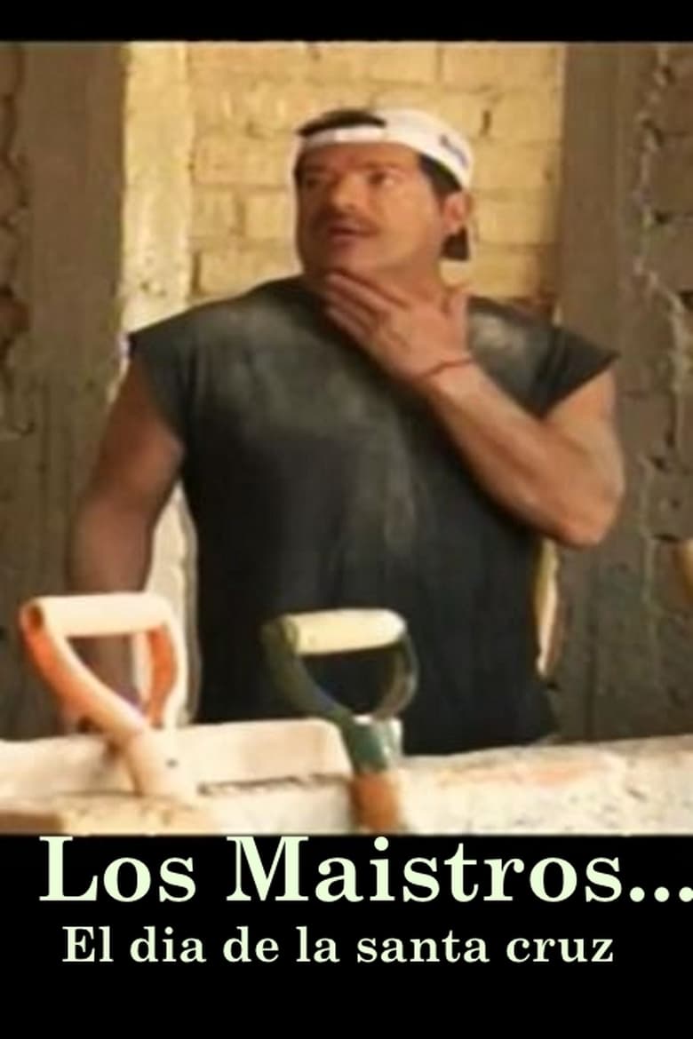 Poster of Los Maistros - El dia de la Santa Cruz