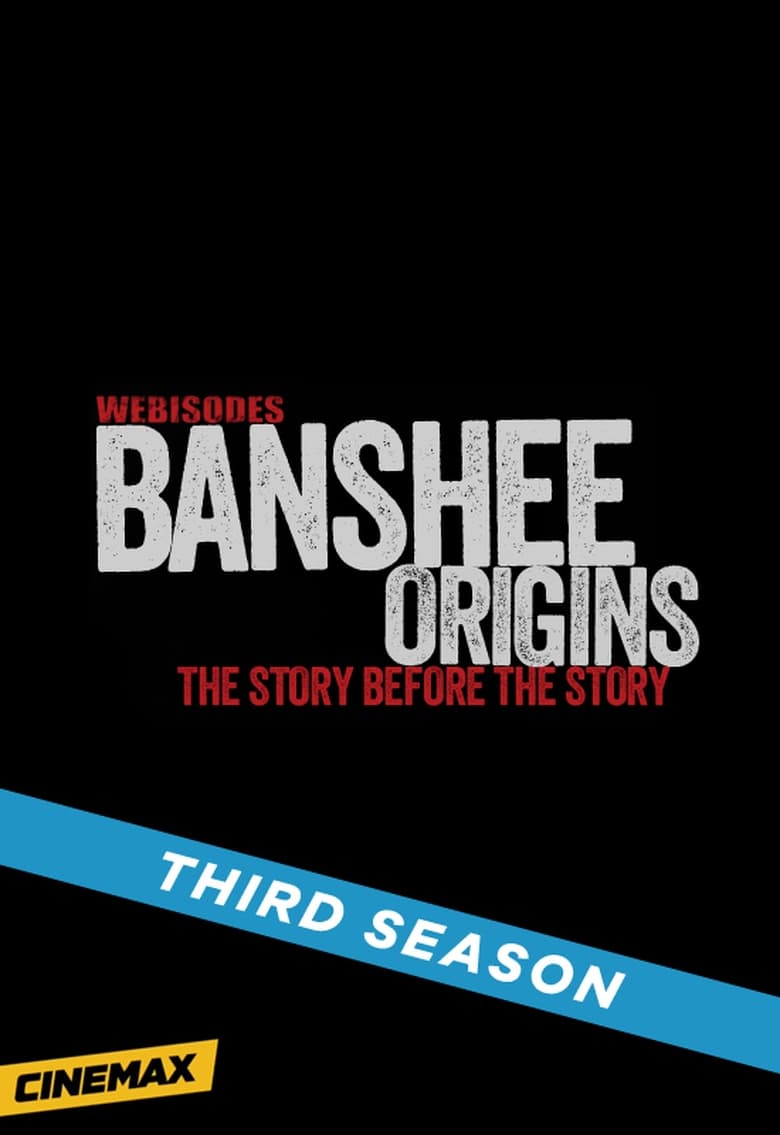 Poster of Episodes in Banshee  Origins - Season 3 - Season 3