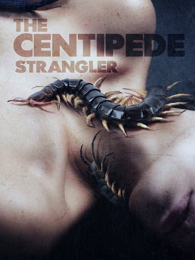 Poster of The Centipede Strangler