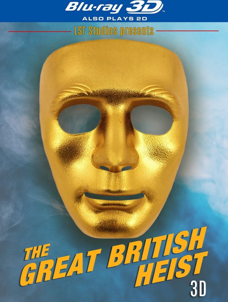 Poster of The Great British Heist 3D