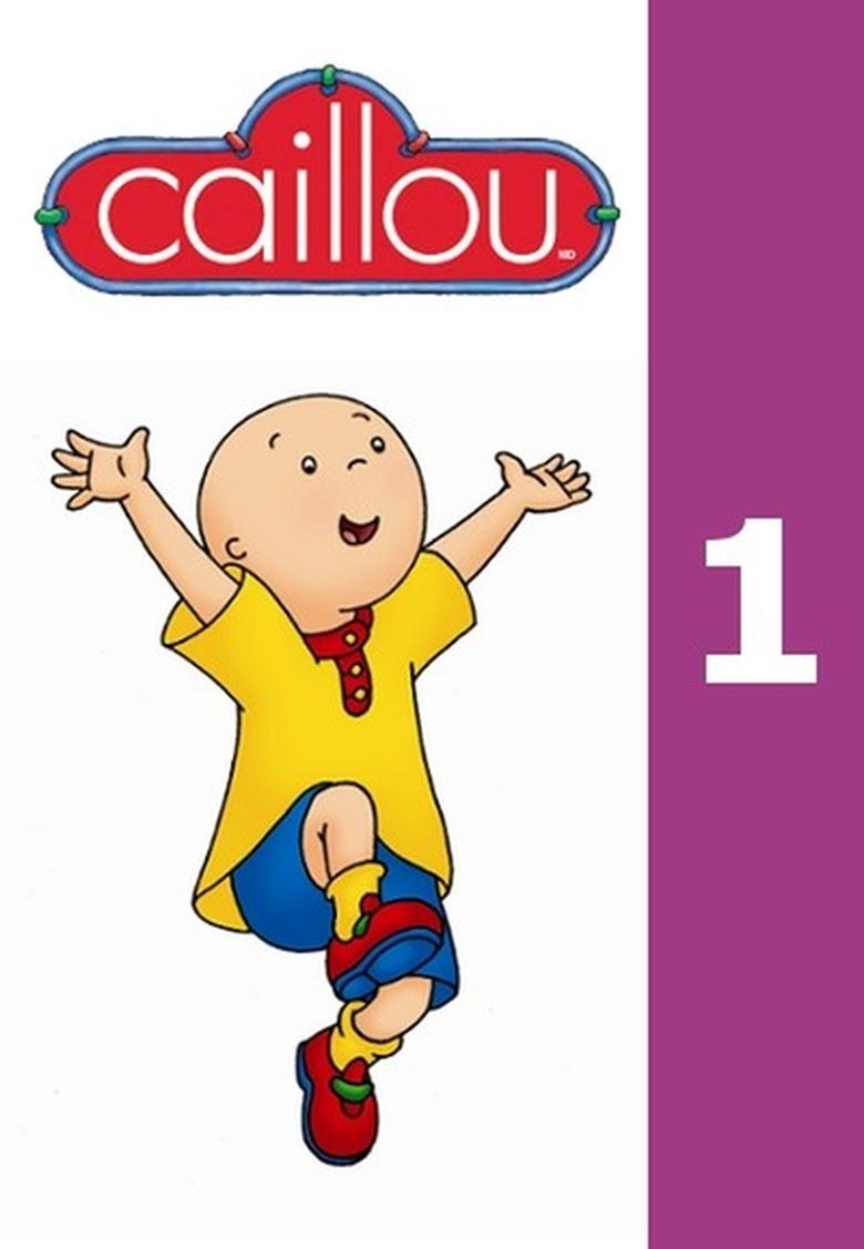 Poster of Episodes in Caillou - Season 1 - Season 1