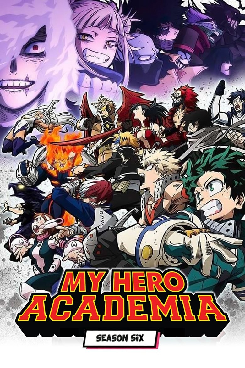 Poster of Cast and Crew in My Hero Academia - The Wrong Way to Put Out a Fire (Season 6 - Episode 17) - The Wrong Way to Put Out a Fire