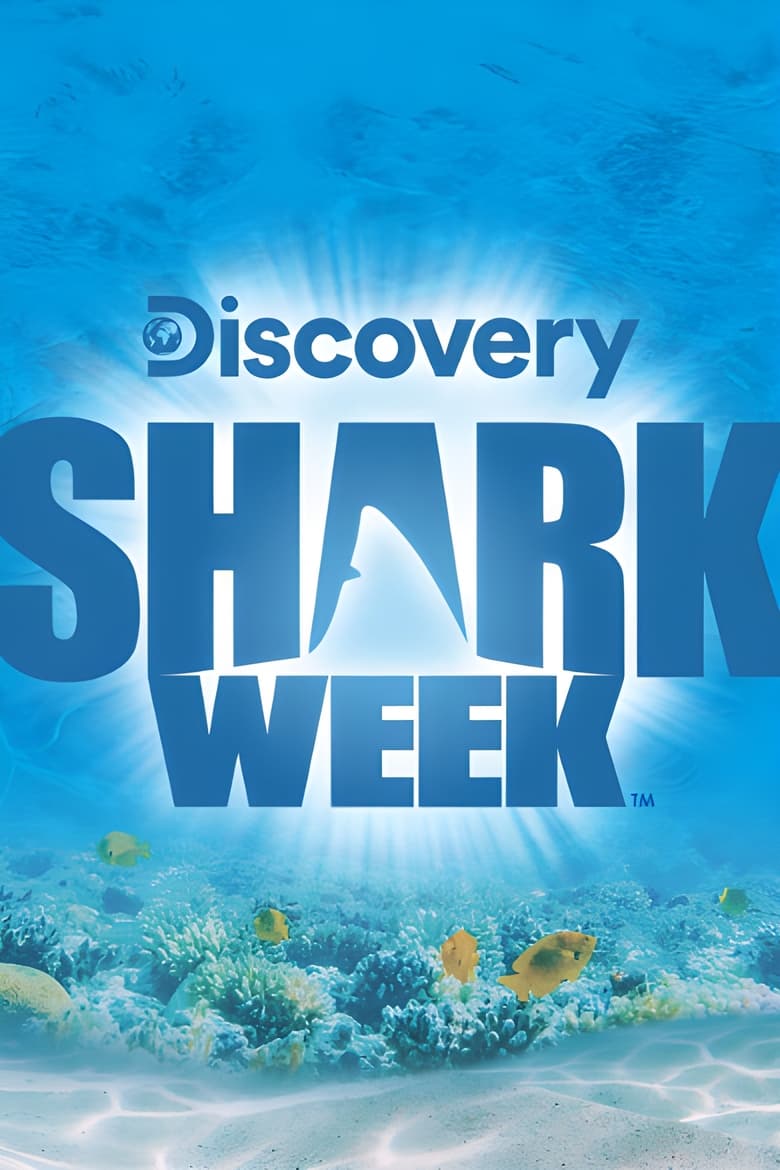 Poster of Episodes in Shark Week - 2021 - 2021