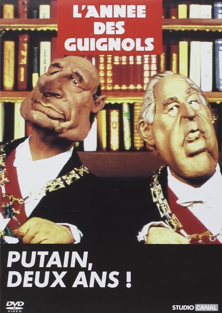 Poster of L'Année des Guignols - Putain, deux ans !