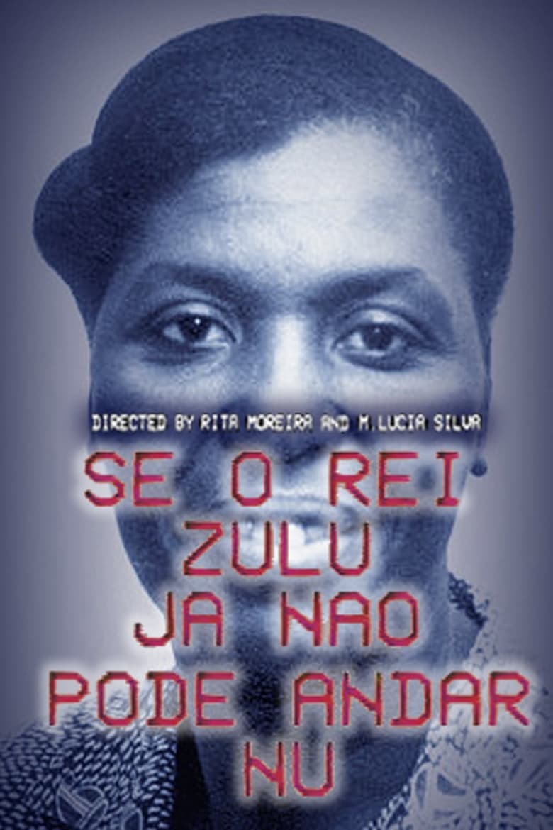 Poster of Se O Rei Zulu Já Não Pode Andar Nu