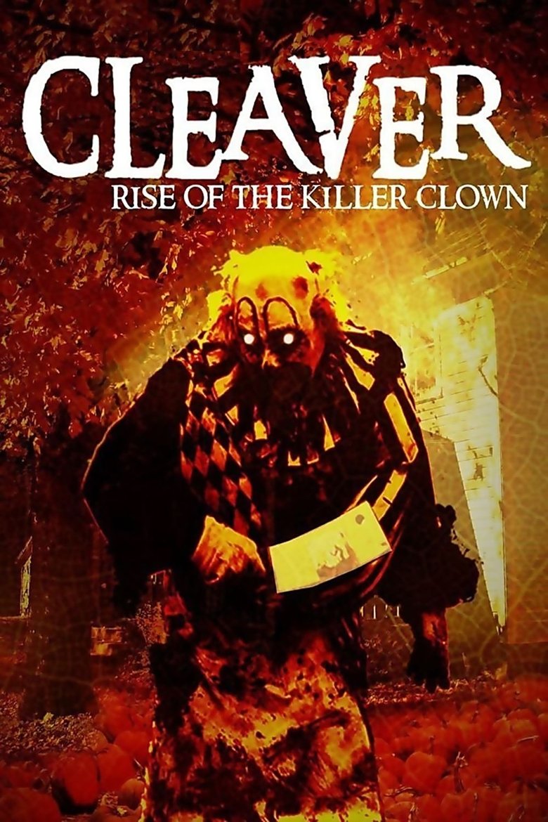 Poster of Cleaver: Rise of the Killer Clown