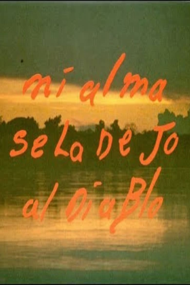 Poster of Mi alma se la dejo al diablo