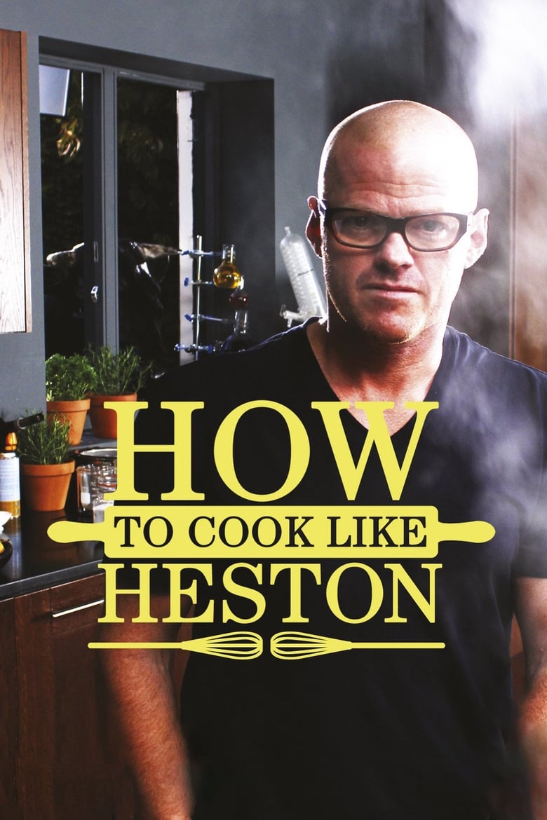 Poster of Cast and Crew in How To Cook Like Heston - Season 1 - Episode 4 - Chicken