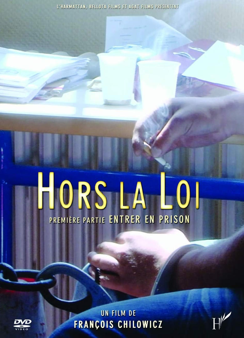 Poster of Hors la loi : Entrer en prison