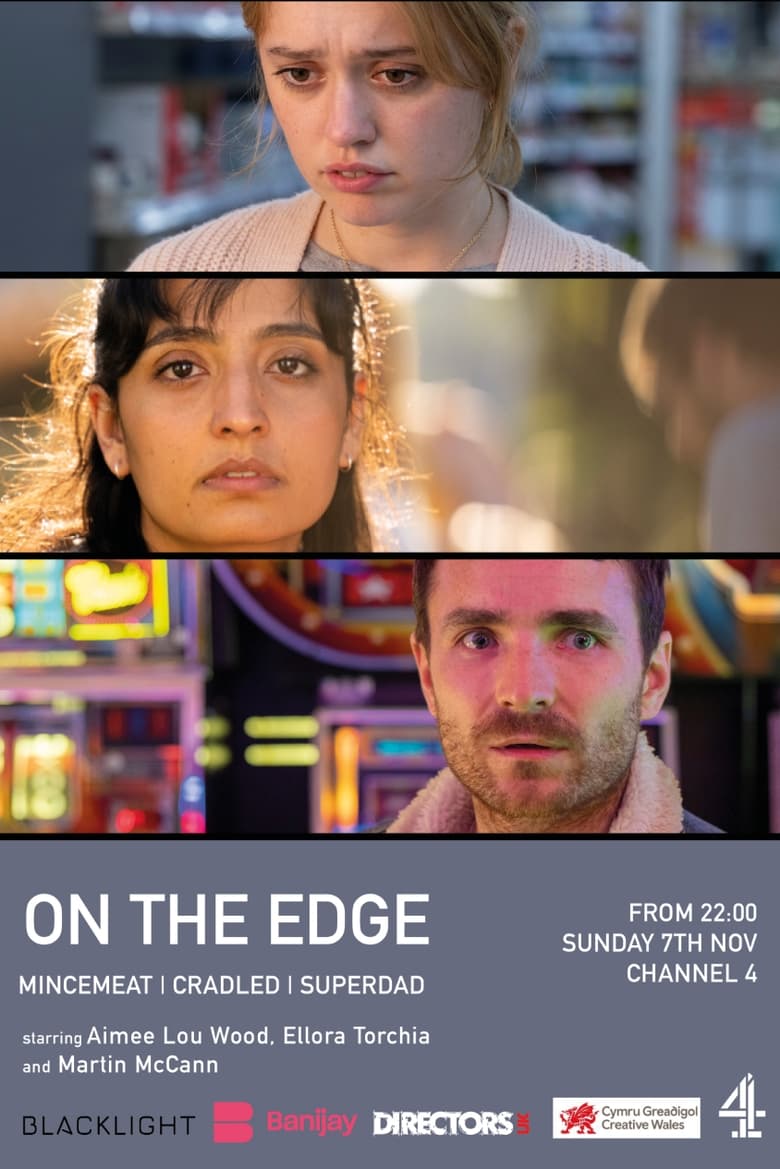 Poster of Cast and Crew in On The Edge - Season 3 - Episode 1 - Mincemeat