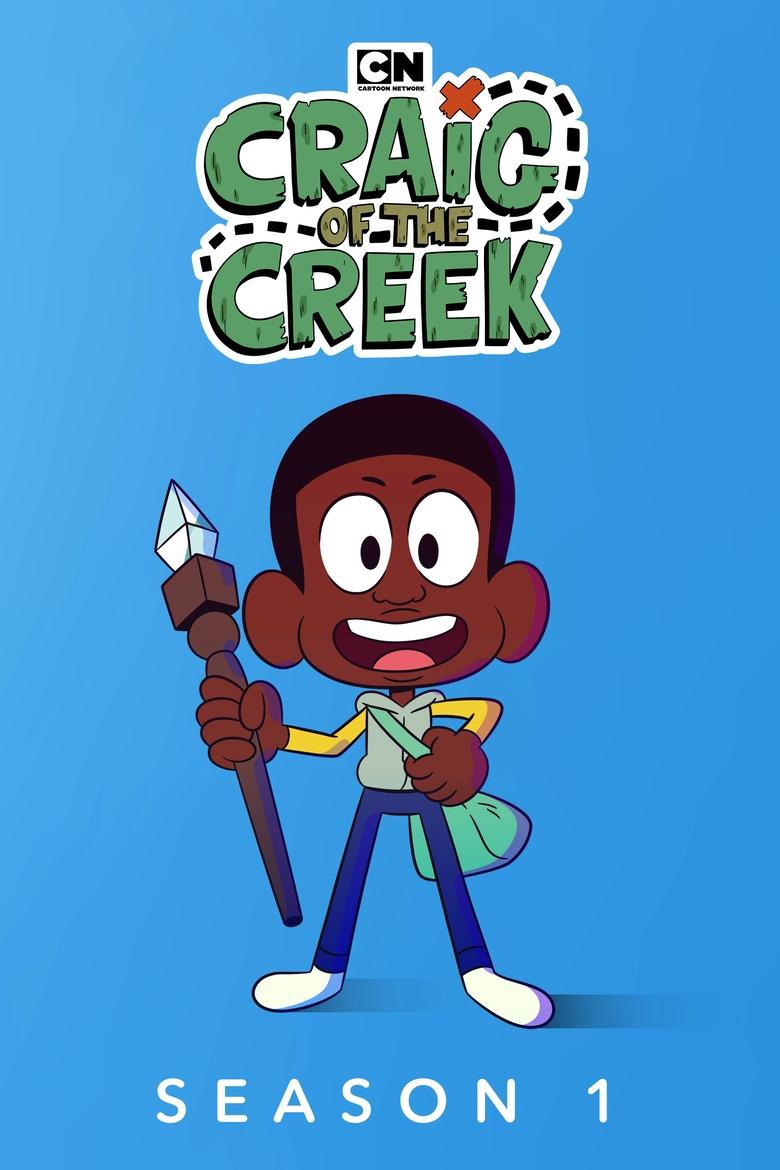 Poster of Episodes in Craig Of The Creek - Season 1 - Season 1
