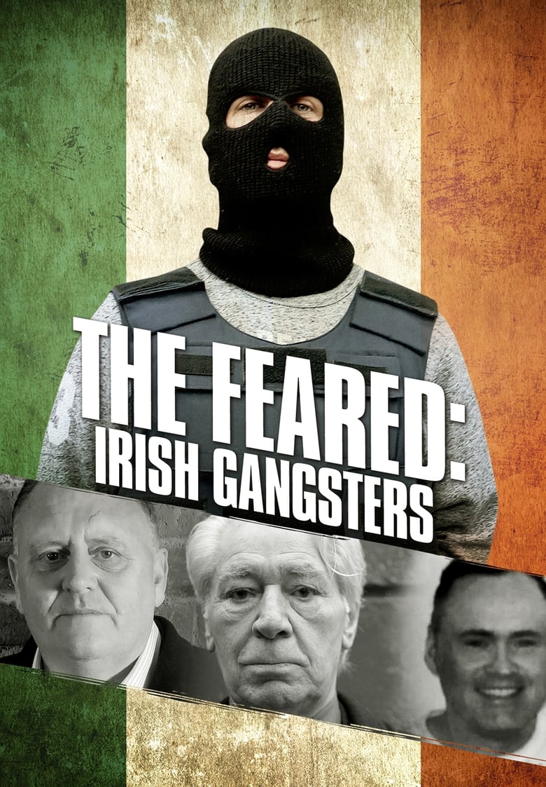 Poster of The Feared: Irish Gangsters