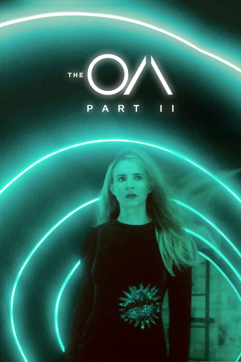 Poster of Cast and Crew in The OA - Season 2 - Episode 3 - Magic Mirror