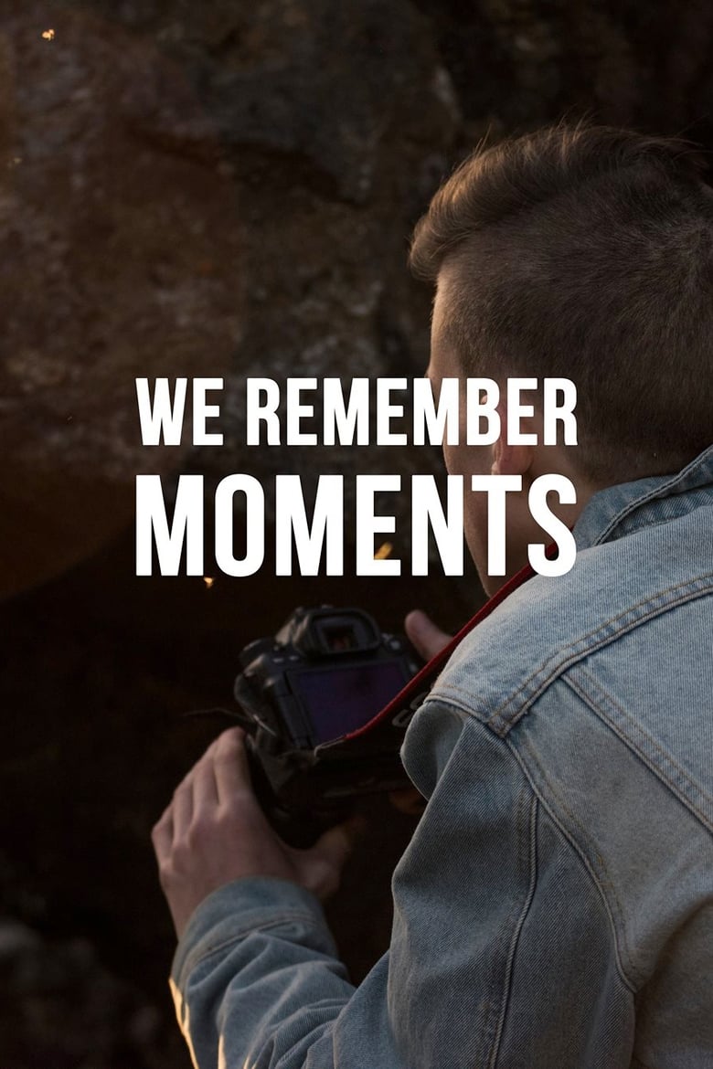 Poster of We Remember Moments