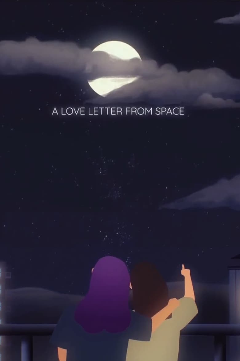 Poster of A Love Letter From Space