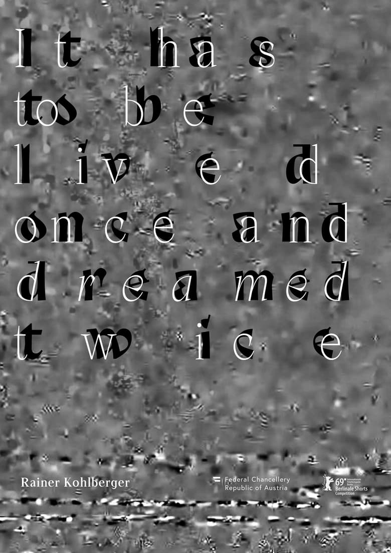 Poster of It has to be lived once and dreamed twice