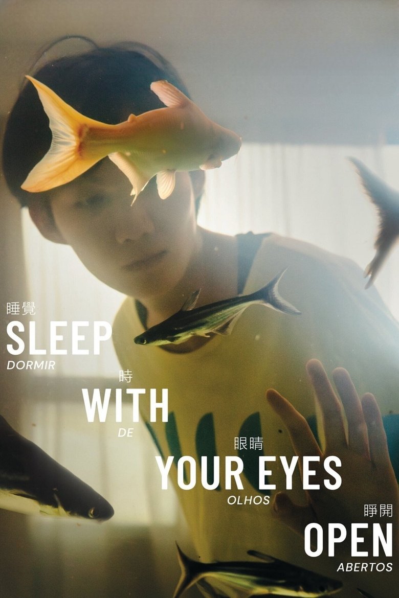 Poster of Sleep with Your Eyes Open