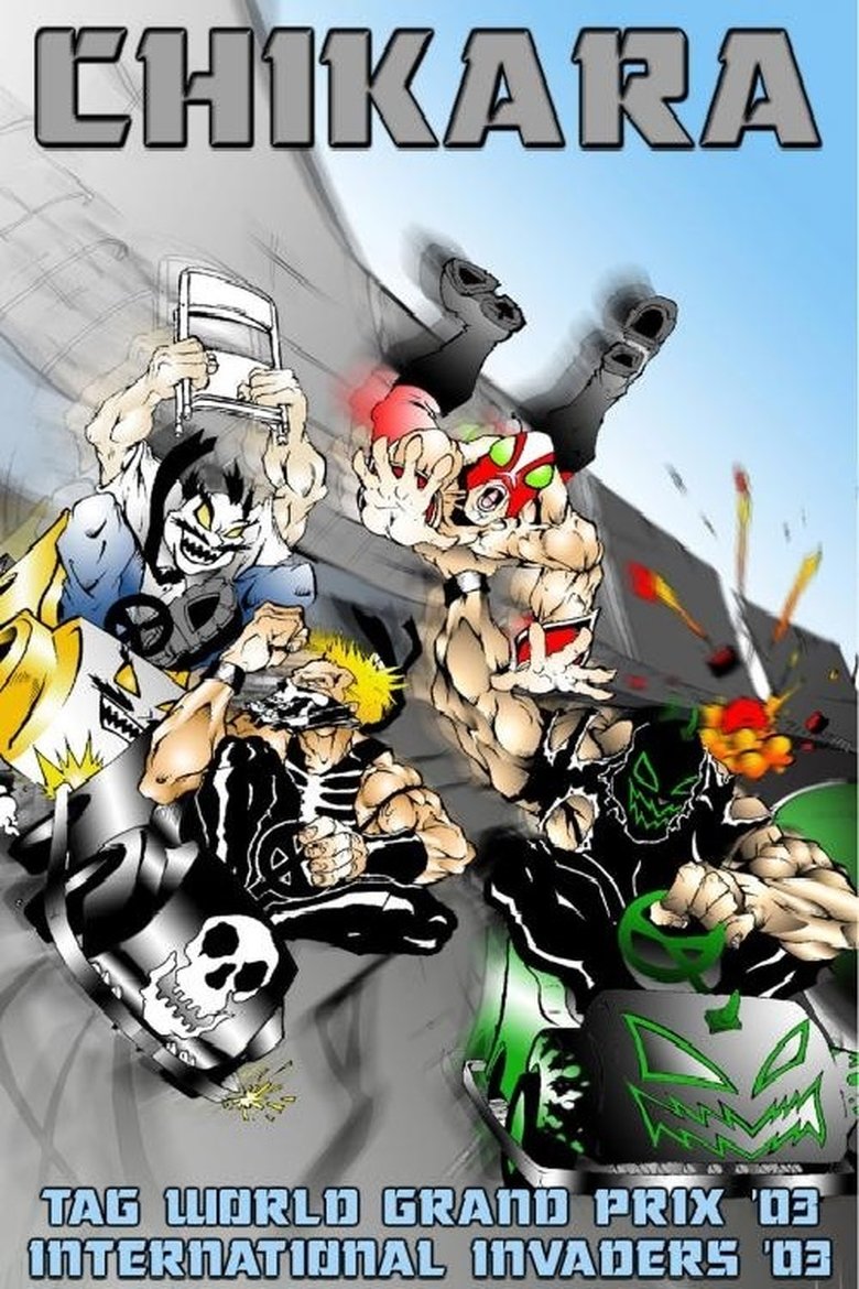 Poster of Chikara: The International Invasion of the International Invaders