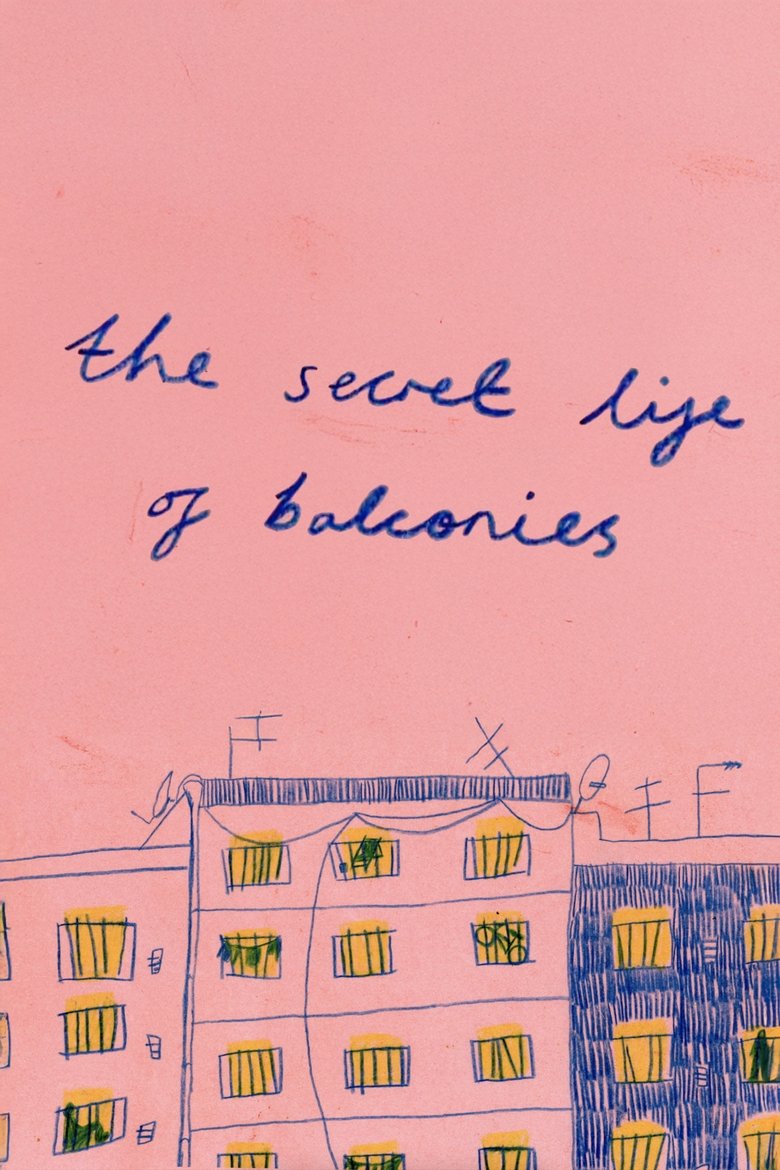 Poster of The Secret Life of Balconies