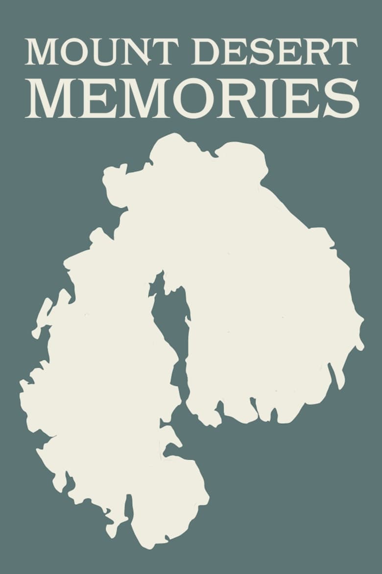 Poster of Mount Desert Memories