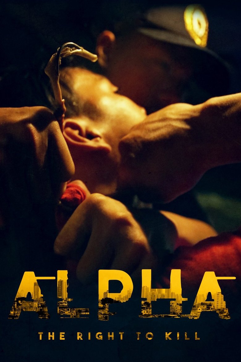 Poster of Alpha: The Right to Kill