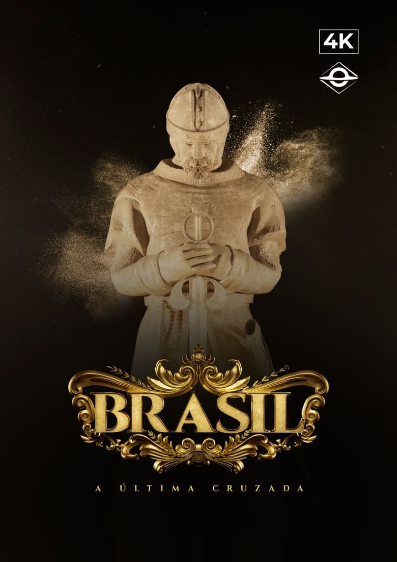 Poster of Cast and Crew in Brasil  A Última Cruzada - Season 1 - Episode 3 - Episode 3