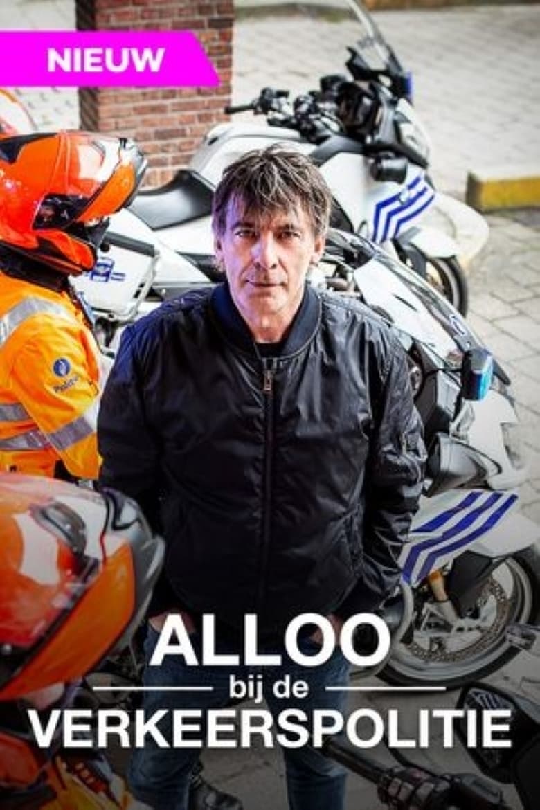 Poster of Episodes in Alloo Bij De Verkeerspolitie - Season 1 - Season 1