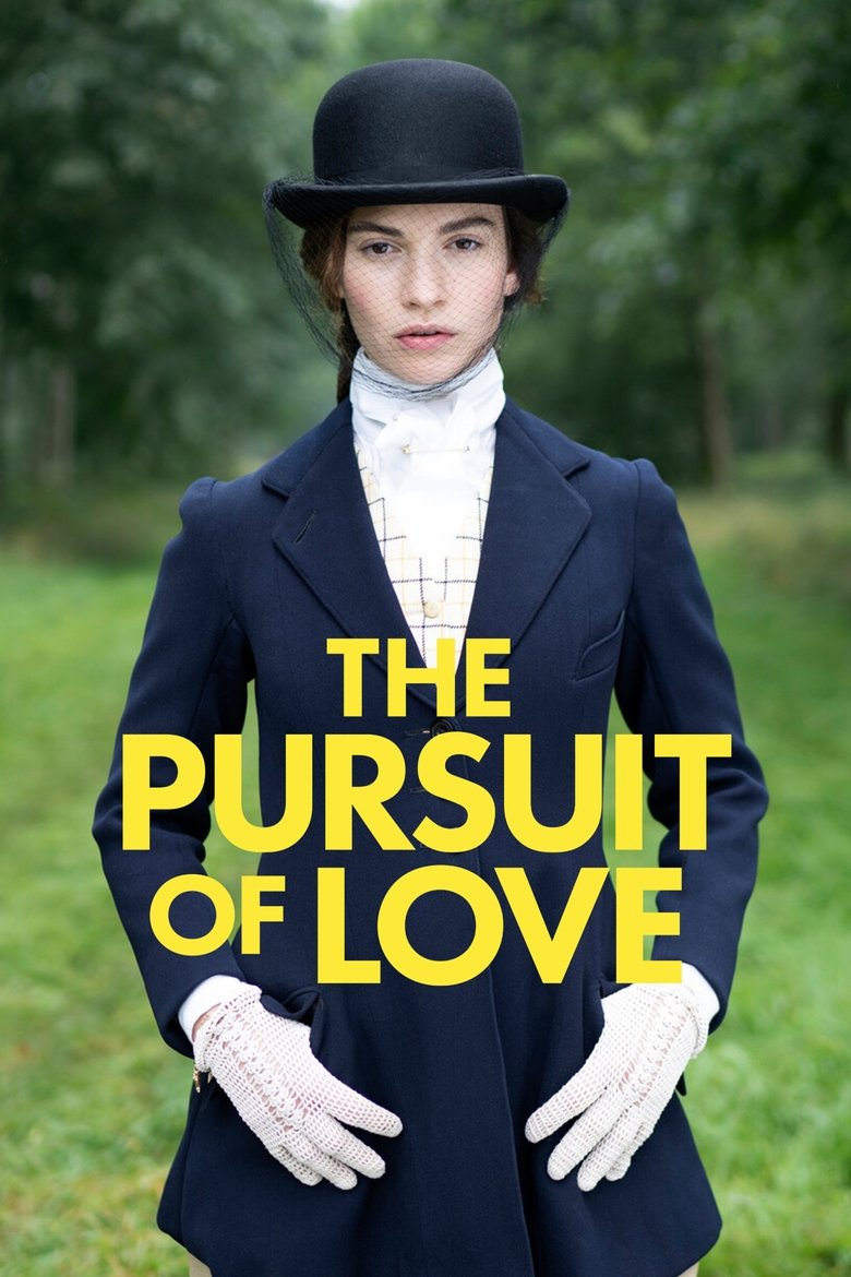 Poster of Episodes in The Pursuit Of Love - Season 1 - Season 1