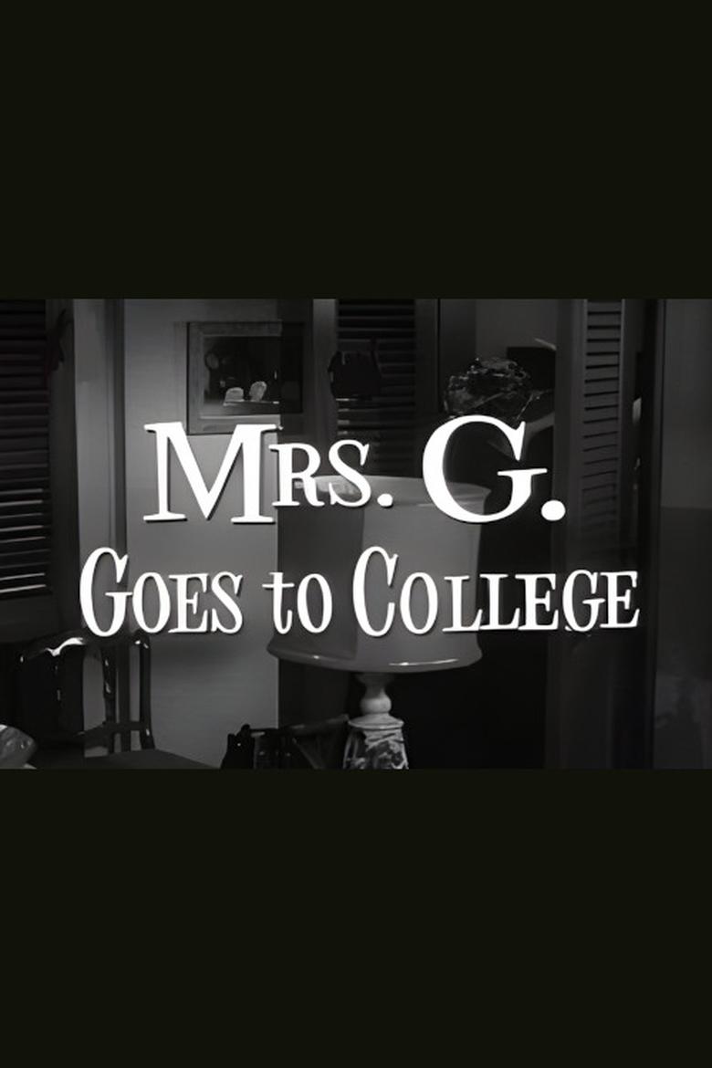 Poster of Mrs. G. Goes to College