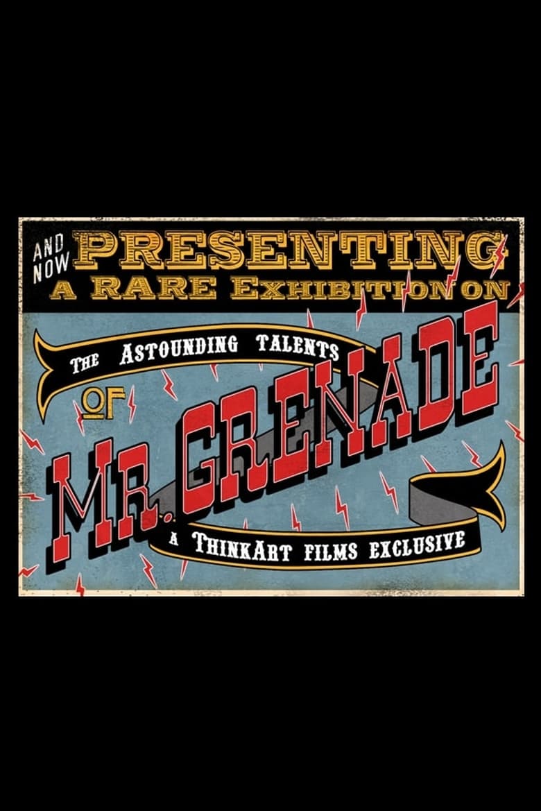 Poster of The Astounding Talents of Mr. Grenade