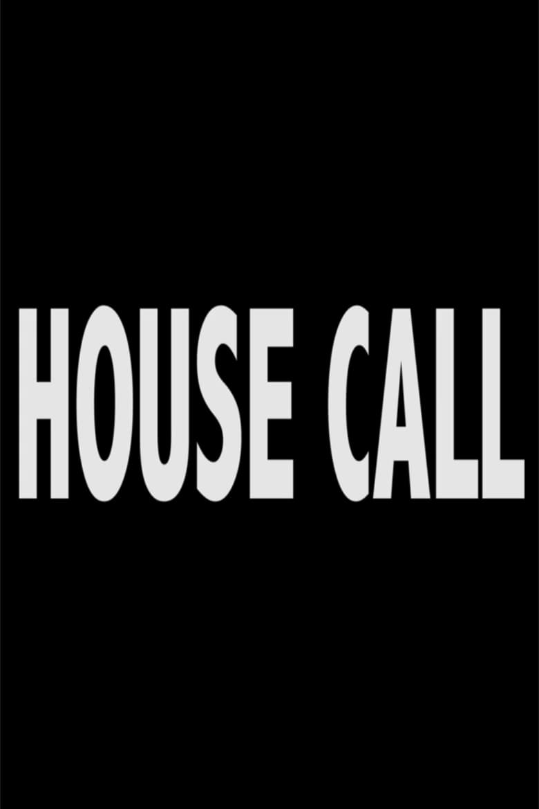 Poster of House Call