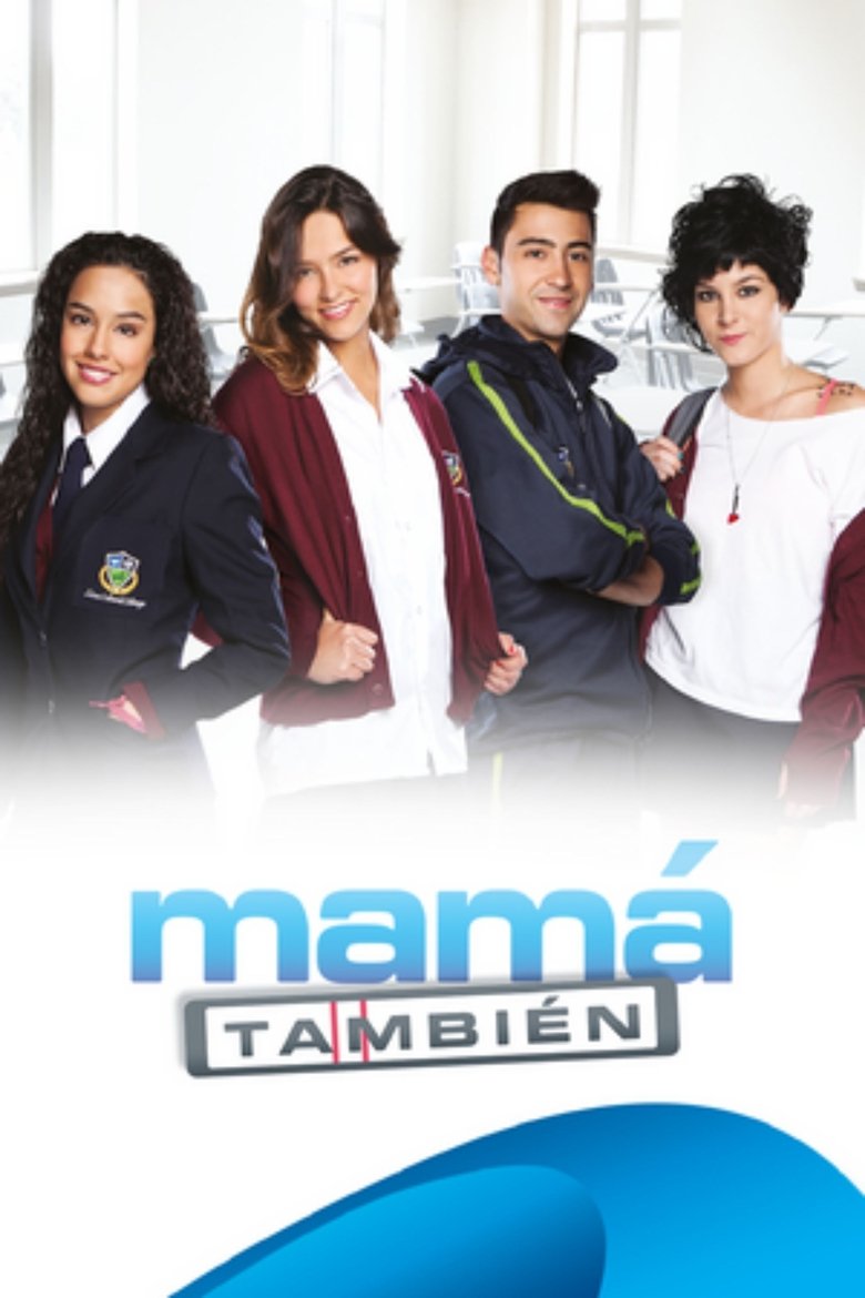 Poster of Mamá también
