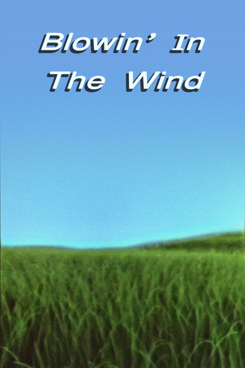Poster of Blowin' in the Wind