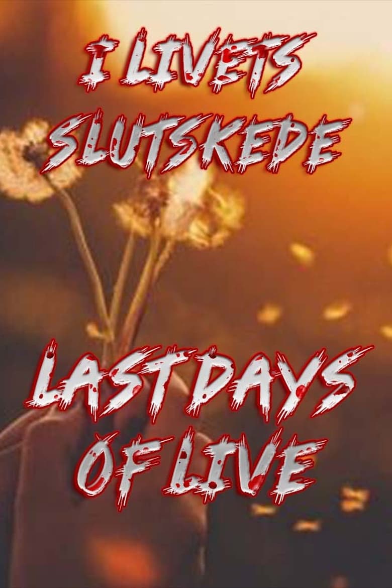 Poster of I livets slutskede