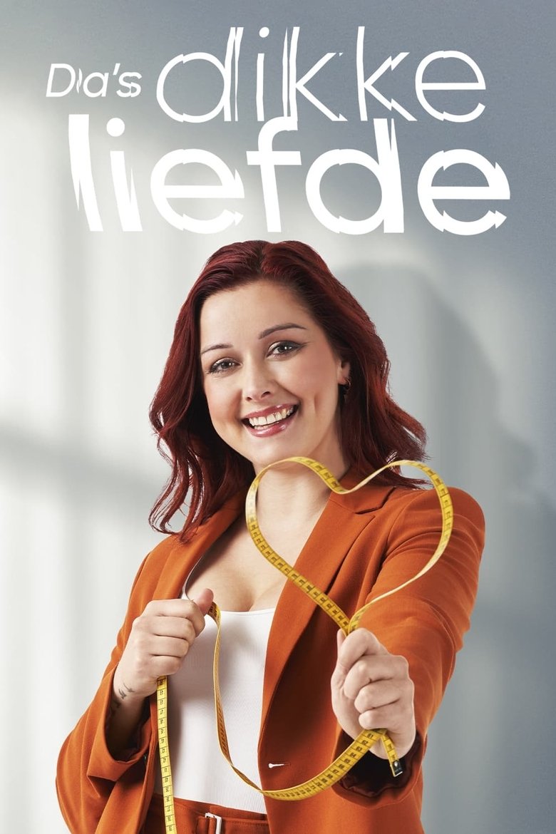 Poster of Episodes in Da’s Dikke Liefde - Season 1 - Season 1