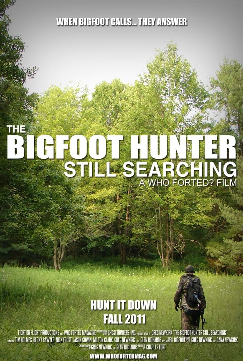 Poster of The Bigfoot Hunter: Still Searchin'