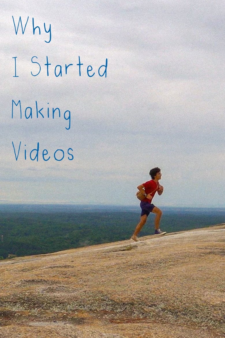 Poster of Why I Started Making Videos