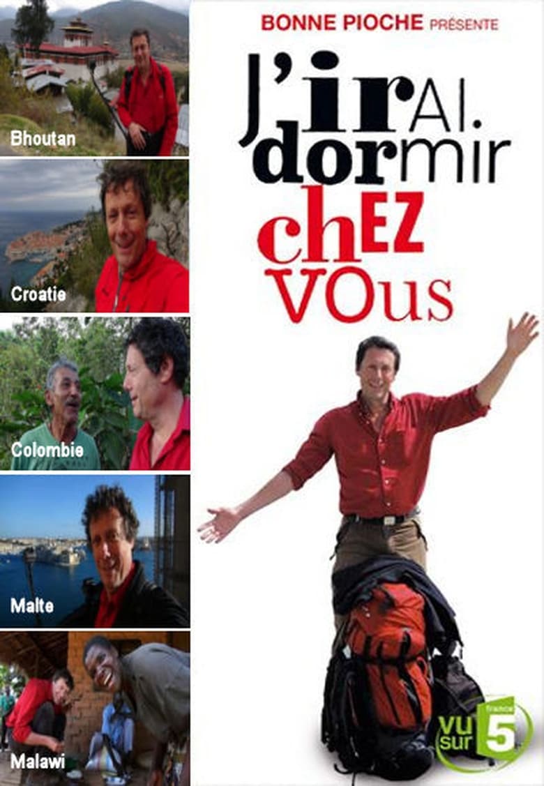 Poster of Cast and Crew in J'irai Dormir Chez Vous - Season 7 - Episode 5 - Episode 5