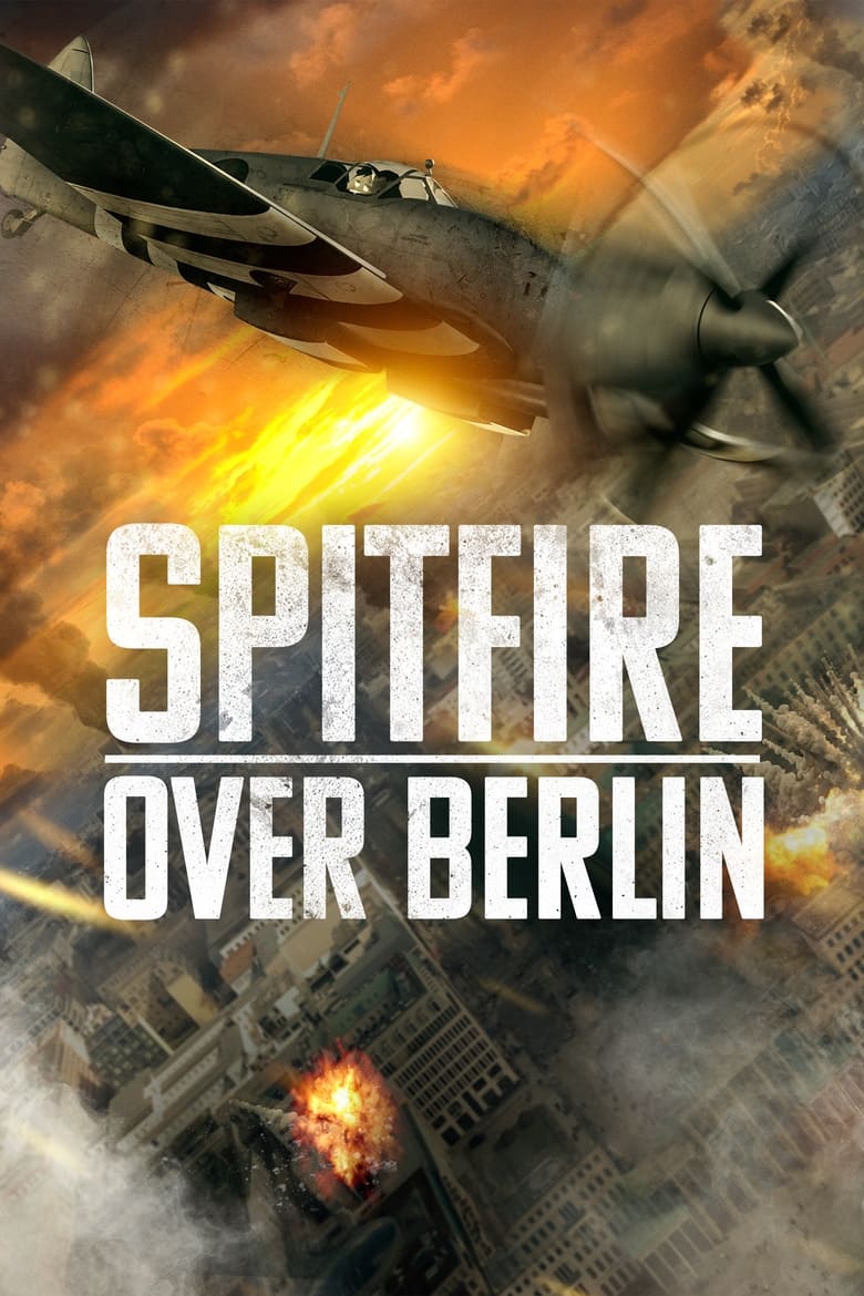 Poster of Spitfire Over Berlin