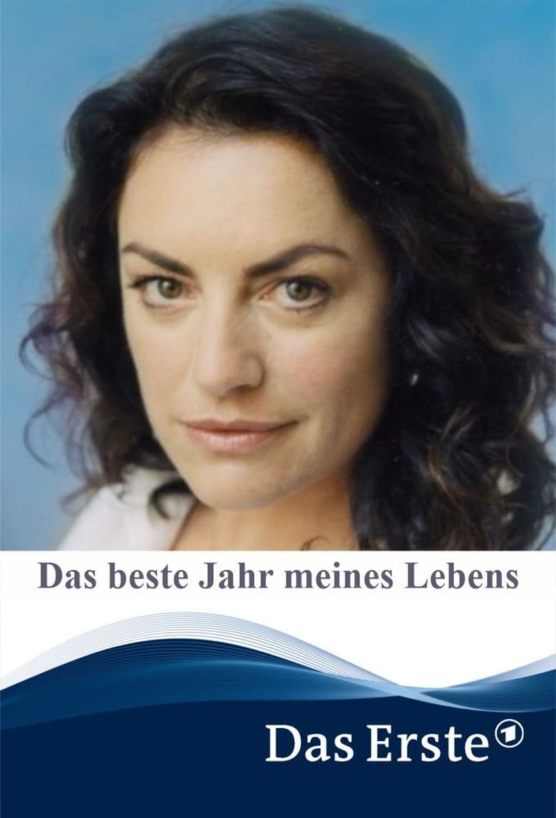 Poster of Das Beste Jahr meines Lebens