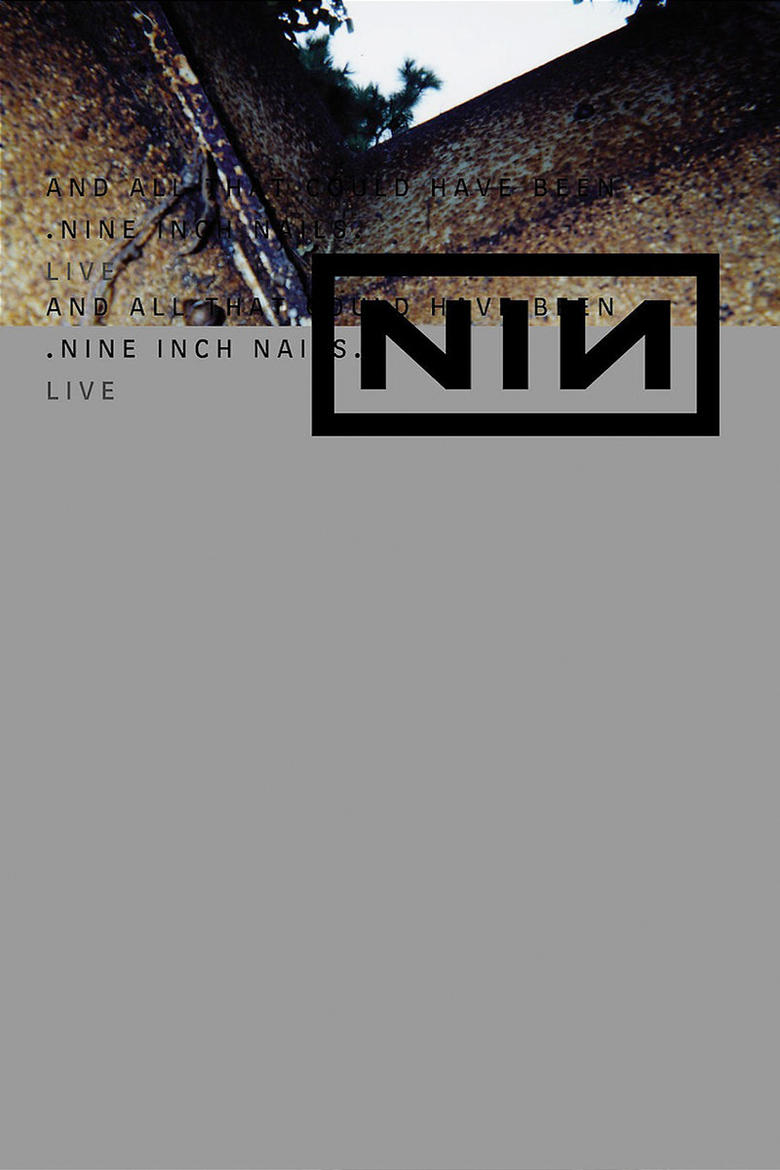 Poster of Nine Inch Nails: And All That Could Have Been